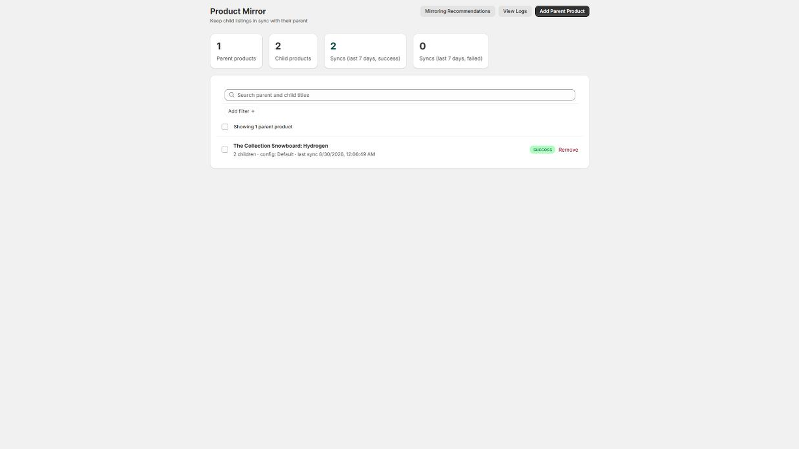 The Product Mirror dashboard, with cards counting parent products, child products and successful and failed syncs in the last seven days, above a searchable list of parent products.